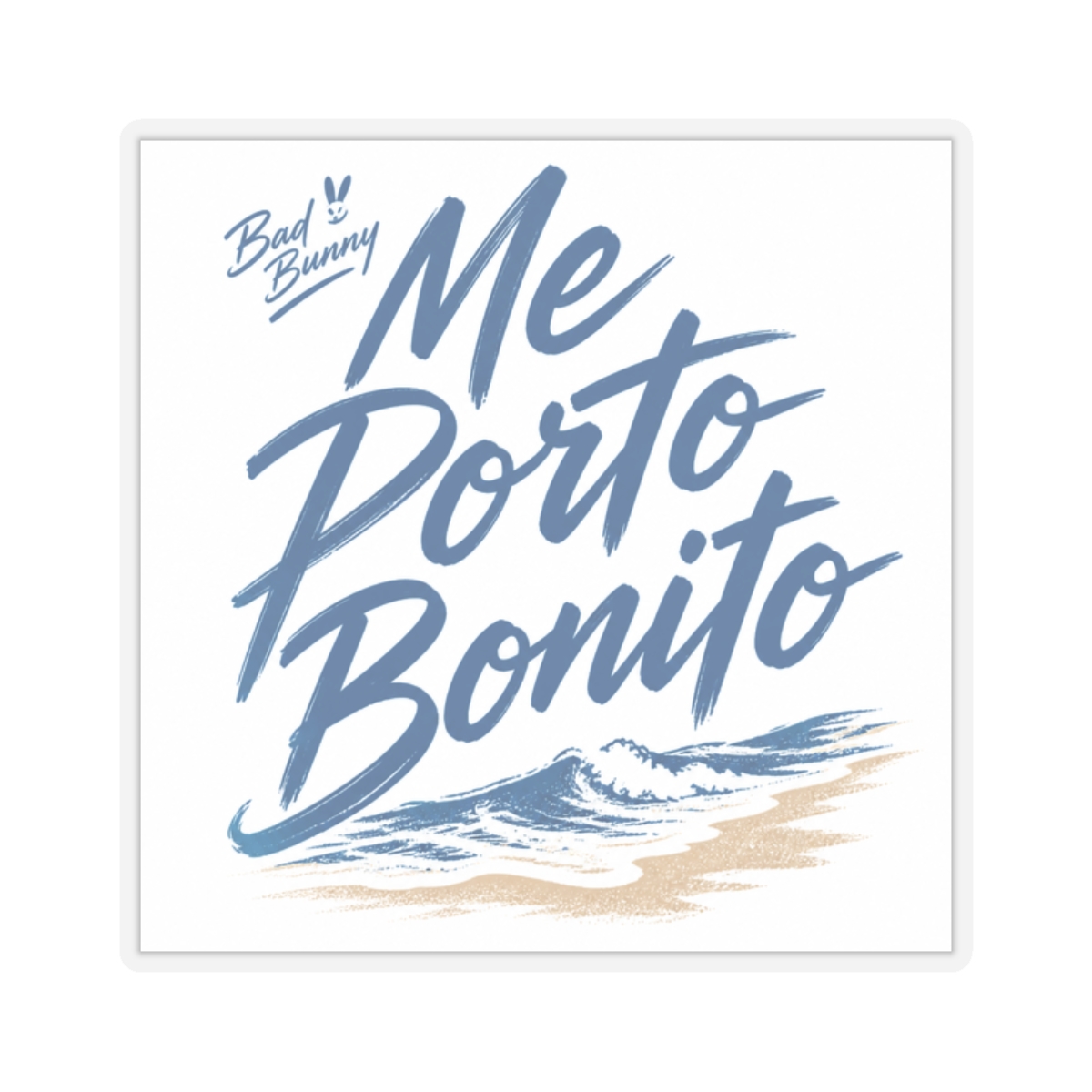 Bad Bunny "Me Porto Bonito" Sticker
