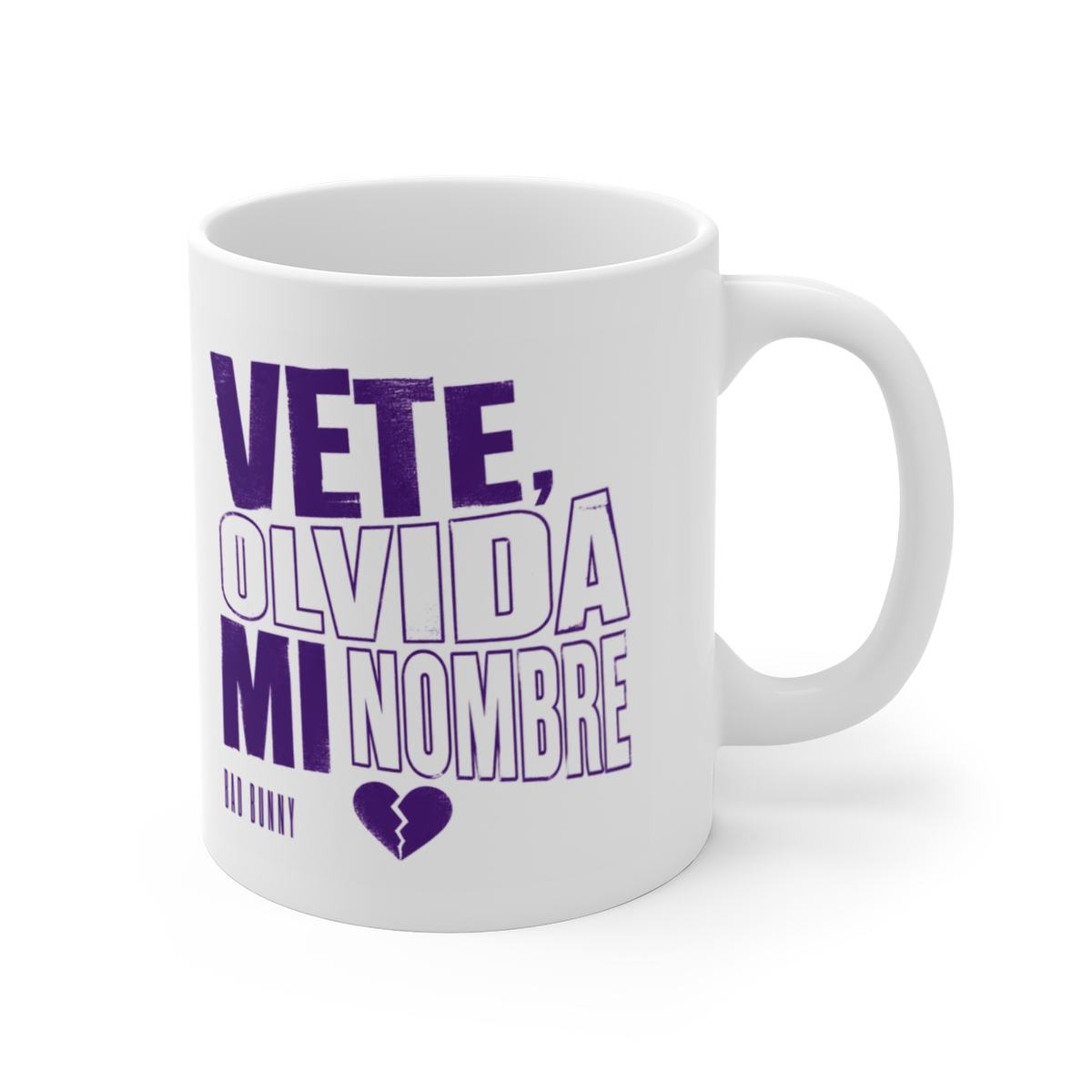 Bad Bunny "Vete, Olvida Mi Nombre" White Mug
