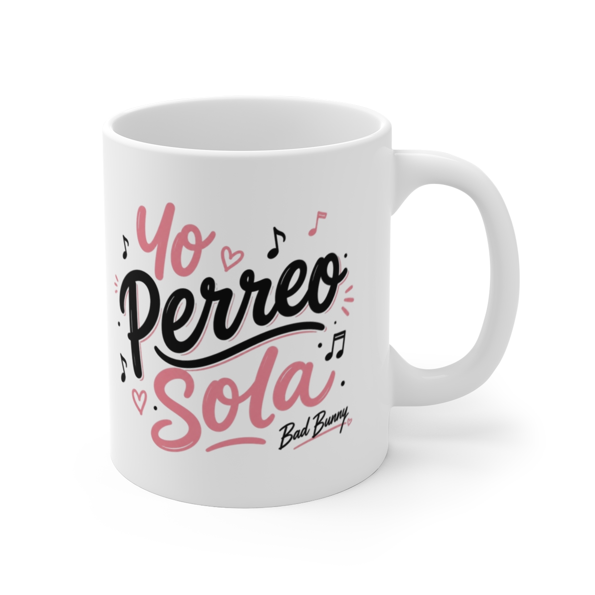Bad Bunny "Yo Perreo Sola" White Mug